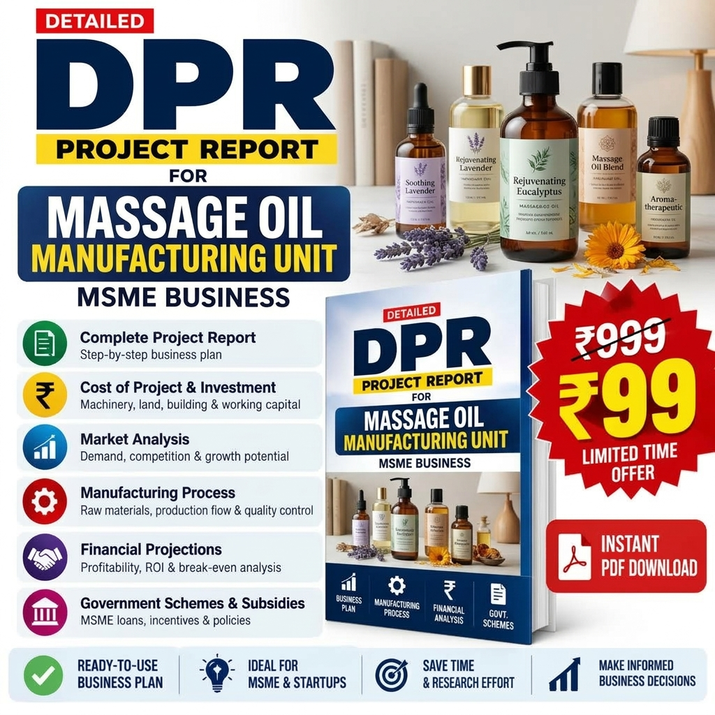 MASSAGE OIL MANUFACTURING UNIT DETAILED PROJECT REPORT(DPR)