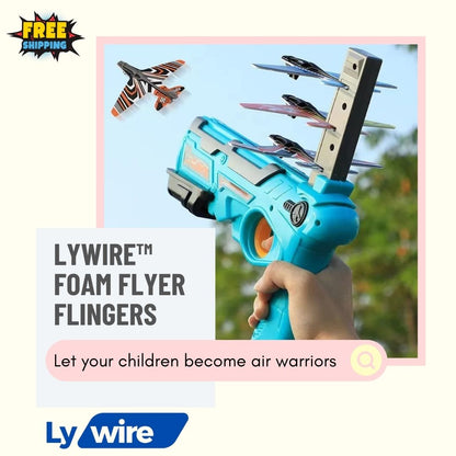 Lywire™ Foam Flyer Flingers