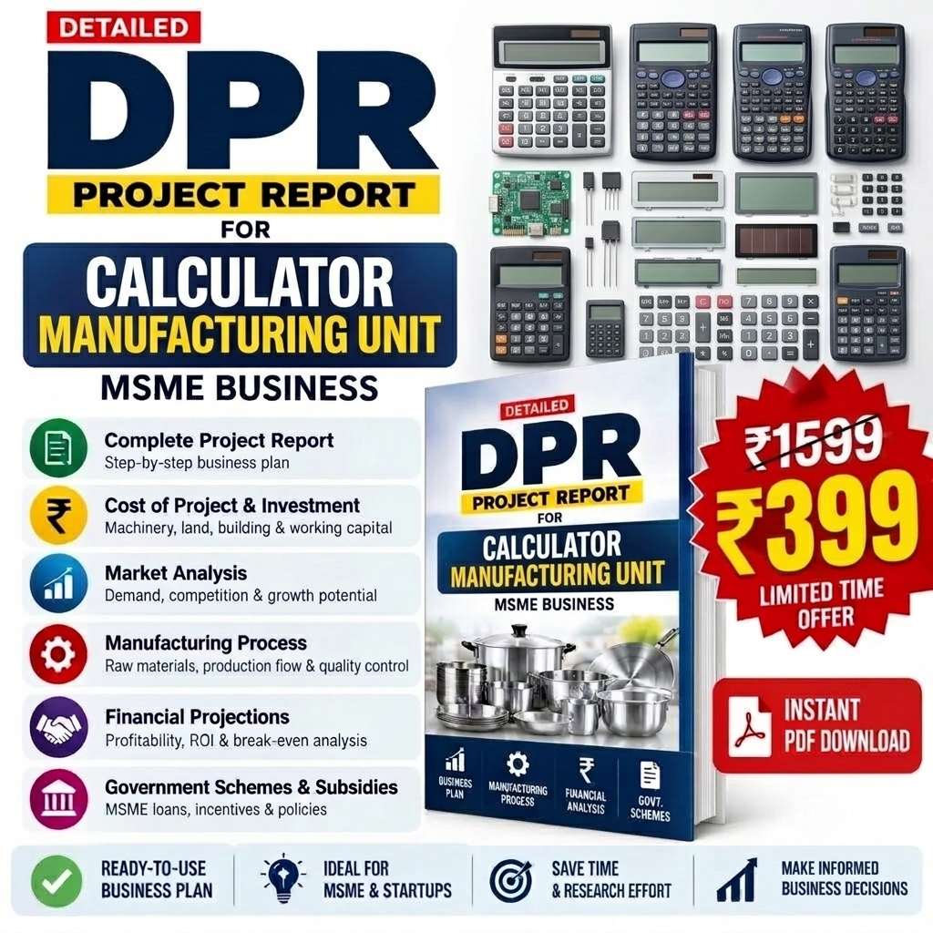 Promotional graphic for a digital PDF report titled 'Detailed DPR Project Report for Calculator Manufacturing Unit' for MSME business. The design features a blue and yellow book cover mockup, calculator illustrations, a red price badge showing 'Rs.