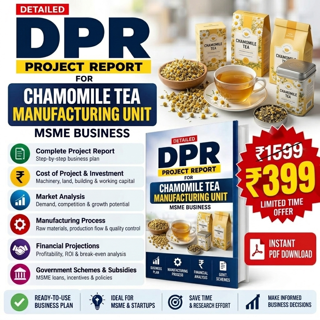 Promotional graphic for a digital PDF report titled 'DPR Project Report for Chamomile Tea Manufacturing Unit' designed for MSME businesses. The design features a blue and yellow color scheme with product mockups of chamomile tea bags, loose chamomile flowers, and a cup of chamomile tea.
