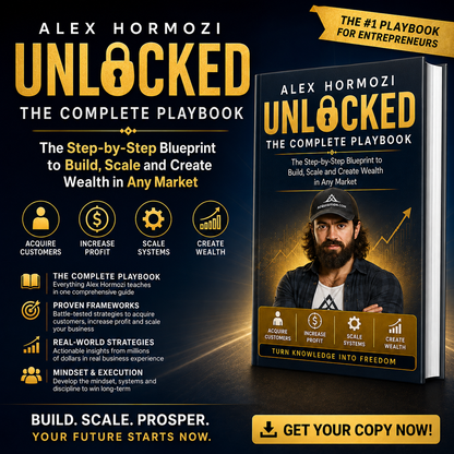 ALEX HORMOZI UNLOCKED_The Complete Playbook Tomaque
