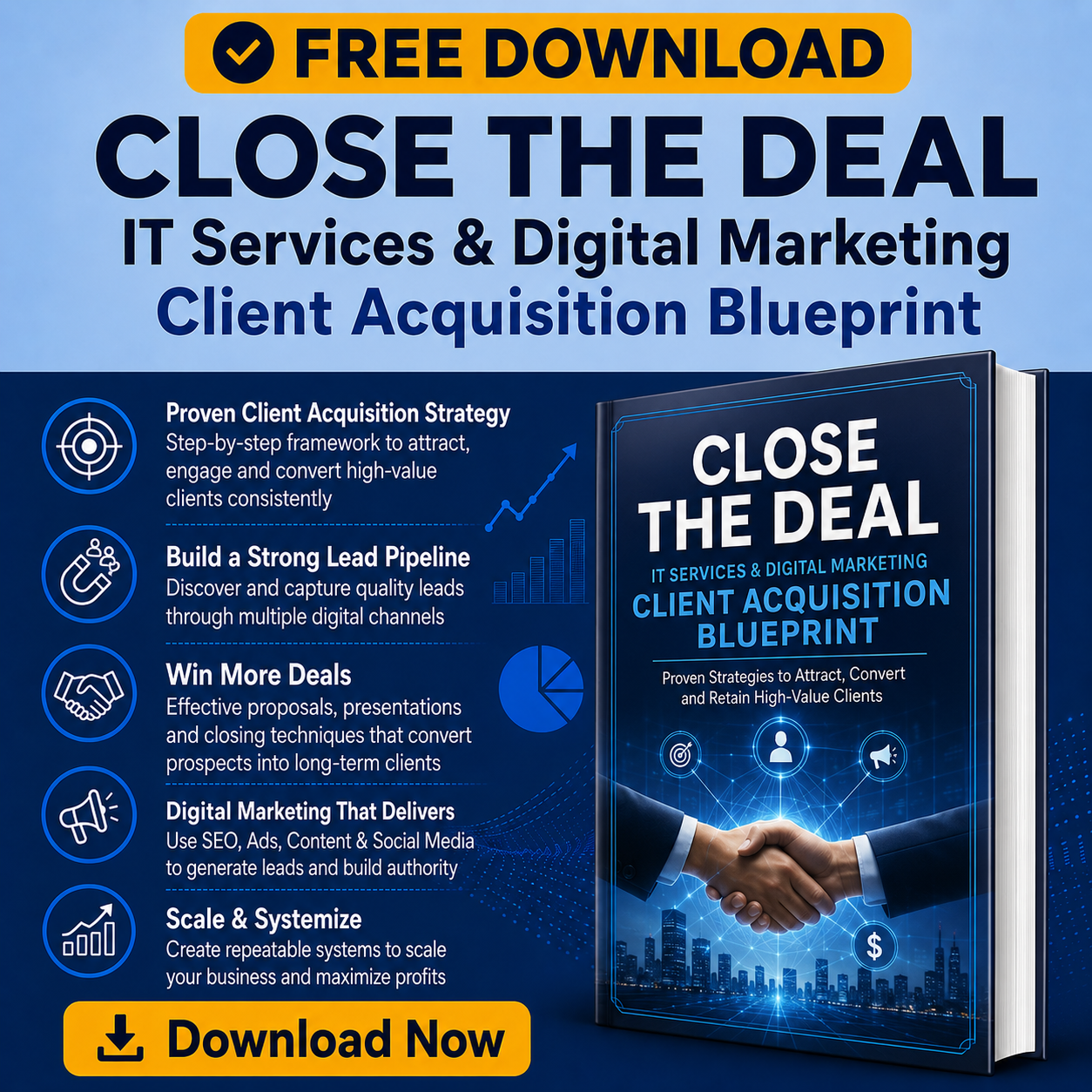 Close The Deal IT Services & Digital Marketing Client Acquisition Blueprint Tomaque