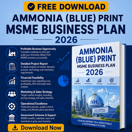 AMMONIA (BLUE) PRINT MSME BUSINESS PLAN 2026