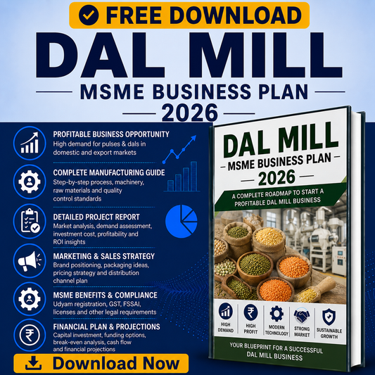 DAL MILL MSME BUSINESS PLAN 2026 LyWire