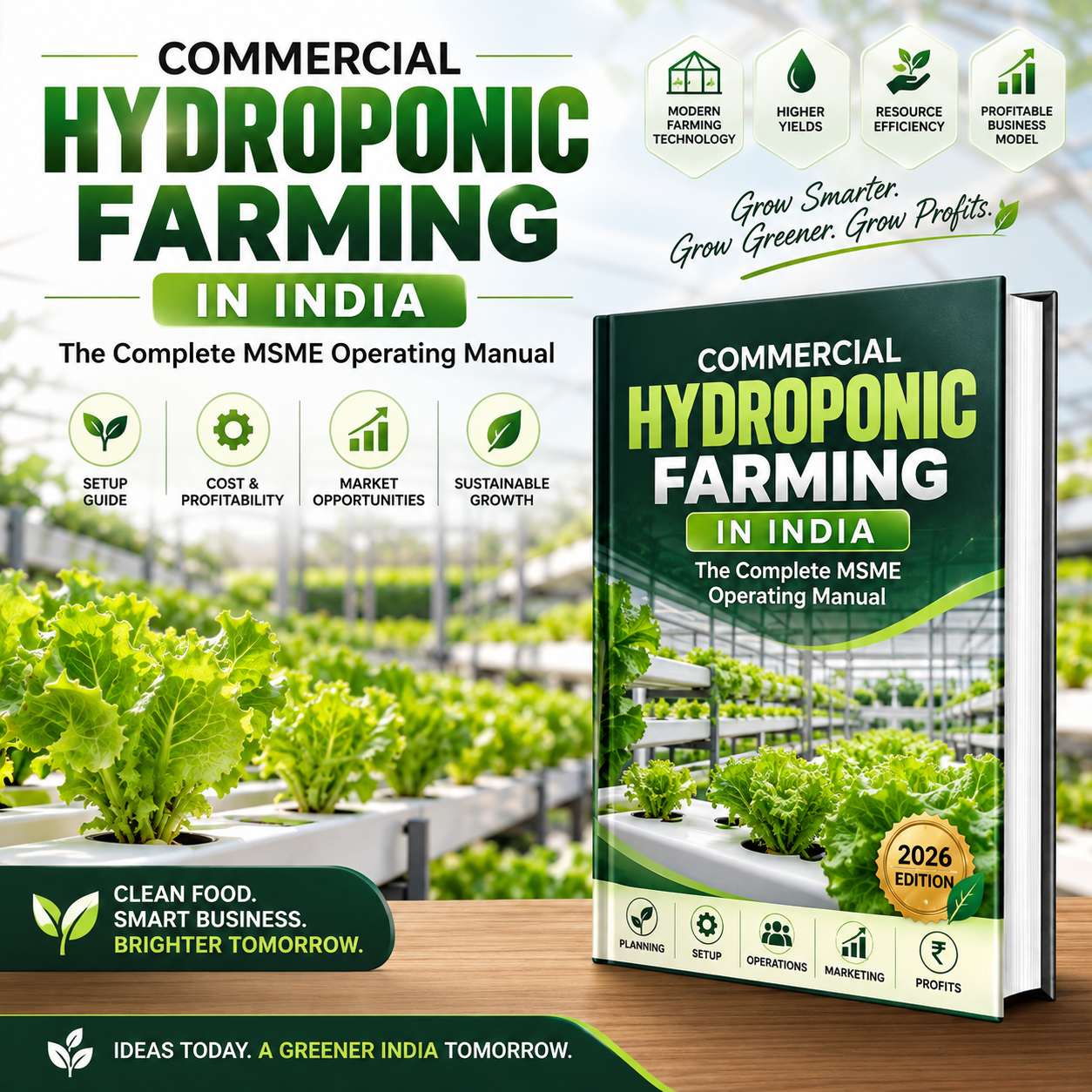 Promotional graphic for a book titled 'Commercial Hydroponic Farming in India: The Complete MSME Operating Manual,' shown standing on a table beside a greenhouse scene with leafy crops. The design uses green and white prominently, with supporting text callouts about setup, cost, market opportunities, and sustainability.