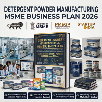DETERGENT POWDER MANUFACTURING MSME BUSINESS PLAN 2026