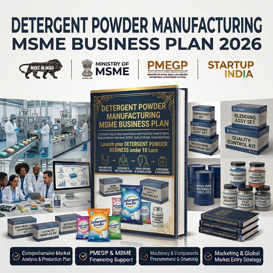 DETERGENT POWDER MANUFACTURING MSME BUSINESS PLAN 2026