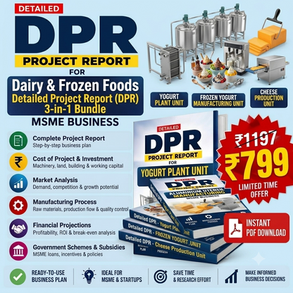 Dairy & Frozen Foods Detailed Project Report(DPR) 3-in-1 Bundle