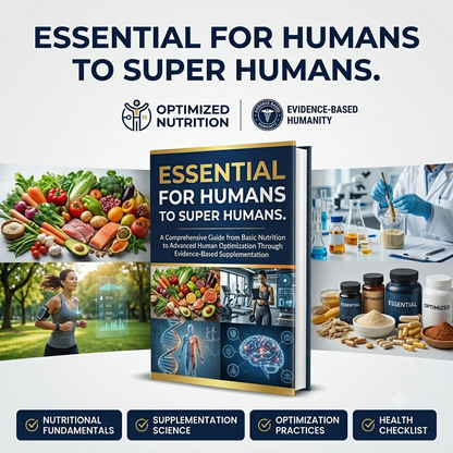 ESSENTIAL FOR HUMANS TO SUPER HUMANS