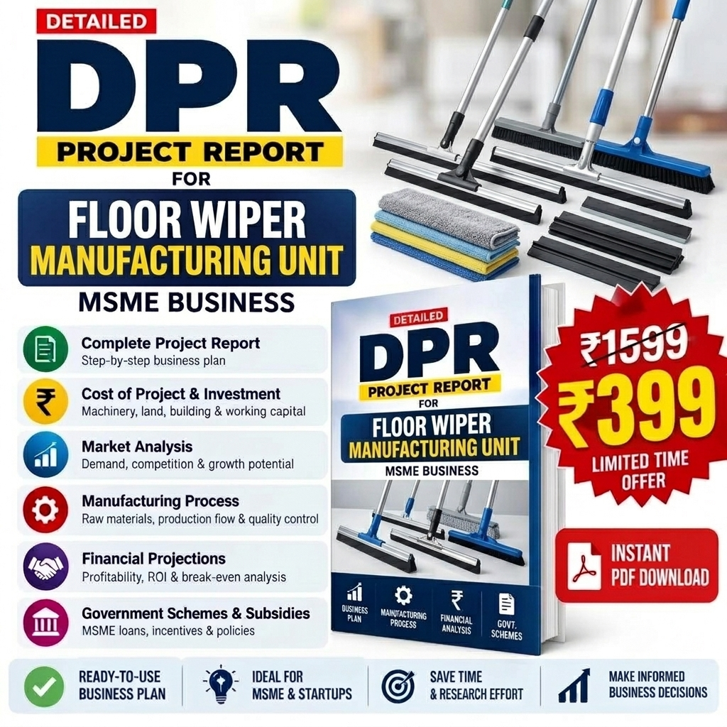 Floor Wiper Manufacturing Unit DPR | Project Report India