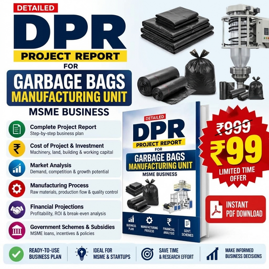 GARBAGE BAGS MANUFACTURING UNIT DETAILED PROJECT REPORT(DPR)