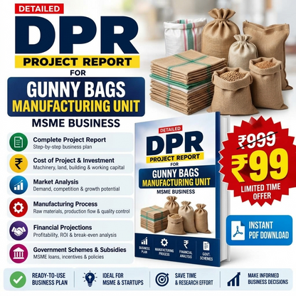 GUNNY BAGS MANUFACTURING UNIT DETAILED PROJECT REPORT(DPR) Tomaque