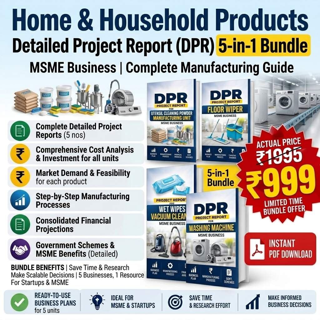 Home & Household Products Detailed Project Report(DPR) 5-in-1 Bundle