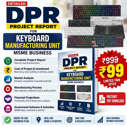 KEYBOARD MANUFACTURING UNIT DETAILED PROJECT REPORT(DPR)
