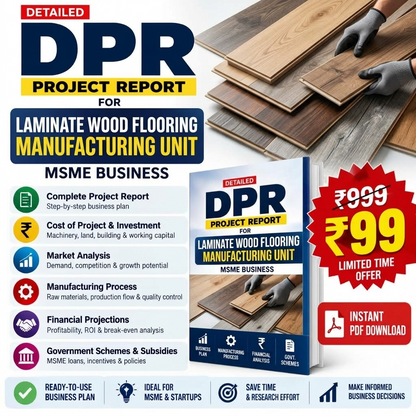 LAMINATE WOOD FLOORING MANUFACTURING UNIT DETAILED PROJECT REPORT(DPR)