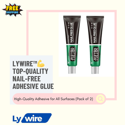 Lywire™💪 Top-Quality Nail-Free Adhesive Glue – Easy & Effective Sealing Solution (Pack of 2)