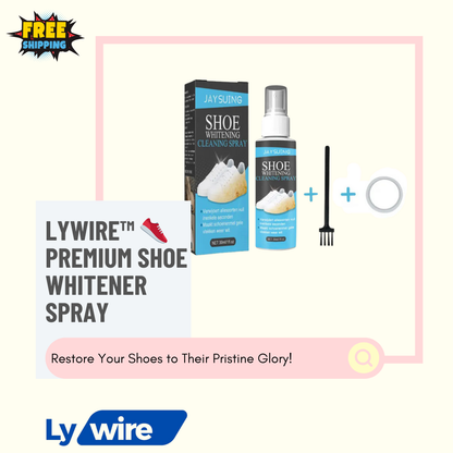 Lywire™ 👟 Premium Shoe Whitener Spray – Keep Your Footwear Spotless & Fresh!