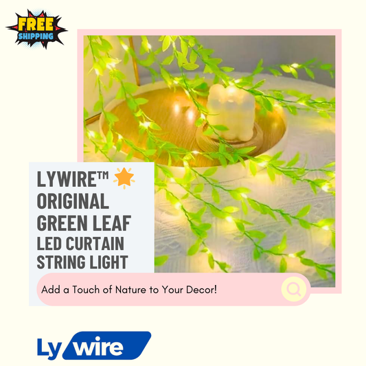 Lywire™ 🌟 Original Green Leaf LED Curtain String Light – A Beautiful Blend of Nature & Elegance!