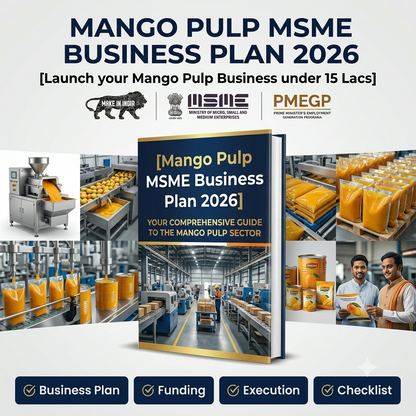 Mango Pulp MSME Business Plan 2026