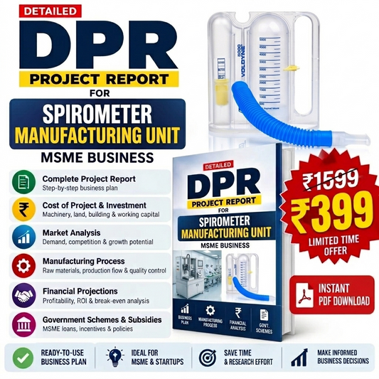 SPIROMETER MANUFACTURING UNIT Detailed Project Report(DPR)