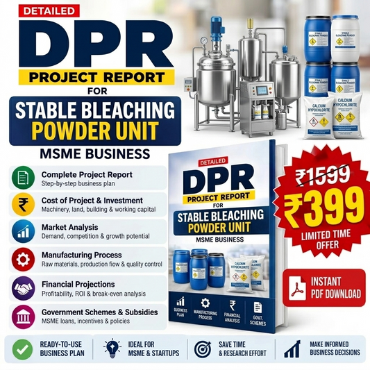 STABLE BLEACHING POWDER UNIT Detailed Project Report(DPR)