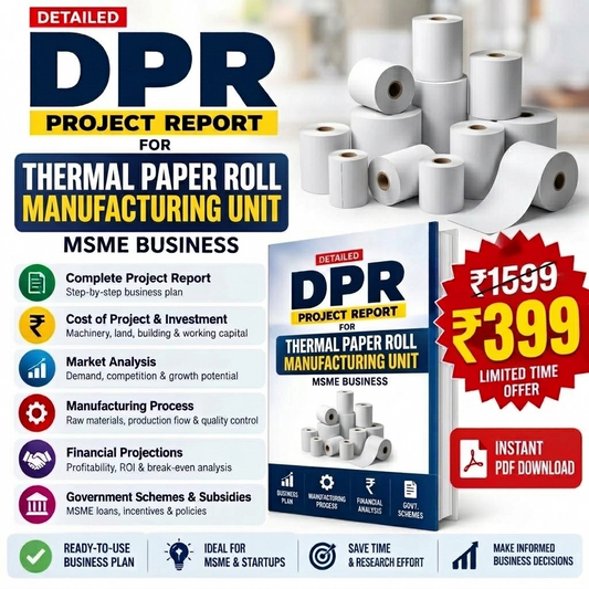THERMAL PAPER ROLL MANUFACTURING UNIT DETAILED PROJECT REPORT(DPR)