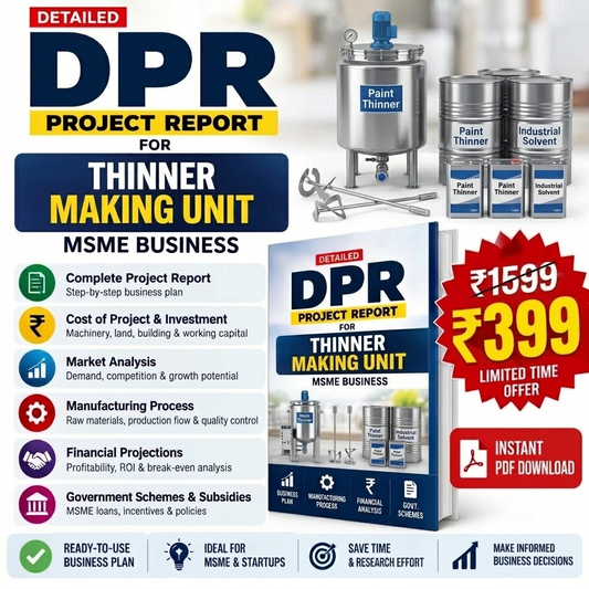 THINNER MAKING UNIT DETAILED PROJECT REPORT(DPR)