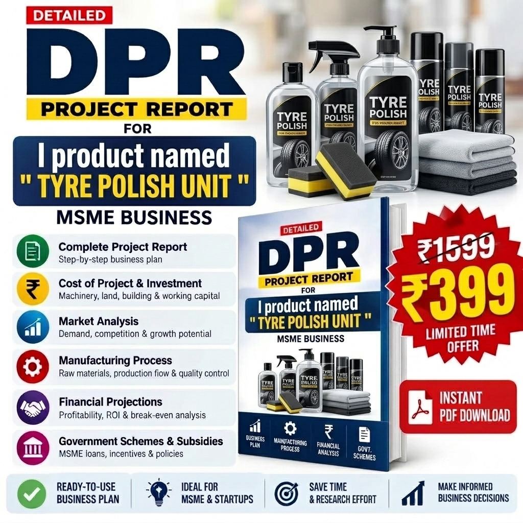 Tyre Polish Manufacturing Project Report | DPR India