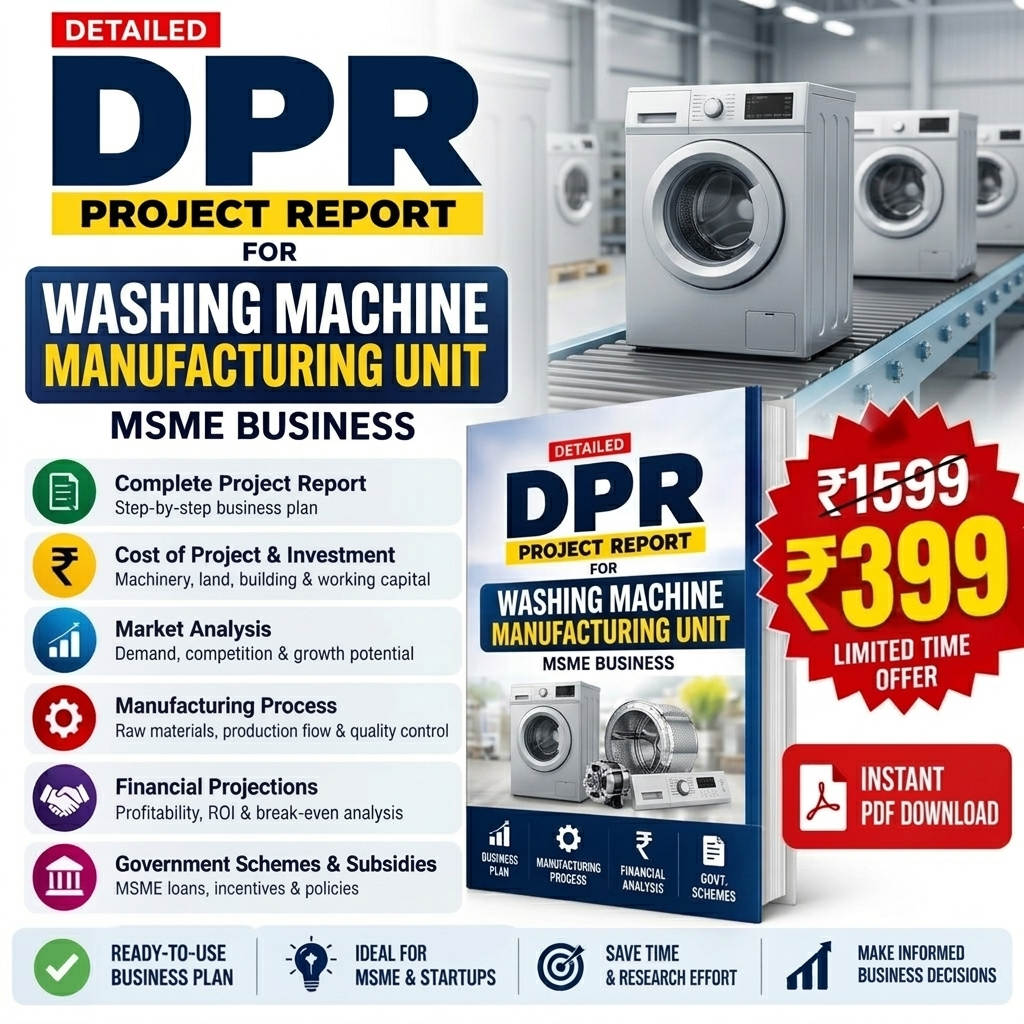 Washing Machine Manufacturing Unit DPR | Project Report India