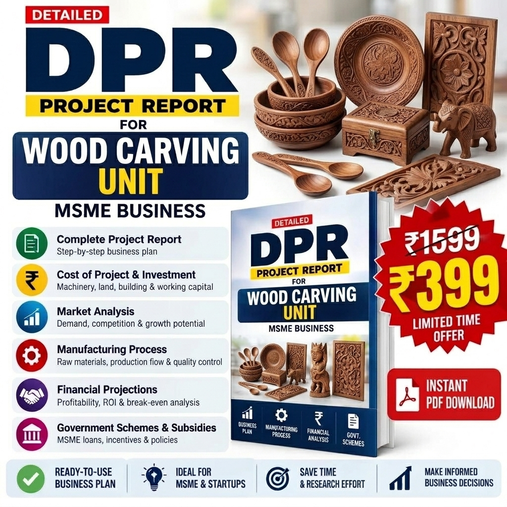 WOOD CARVING UNIT DETAILED PROJECT REPORT(DPR) Tomaque