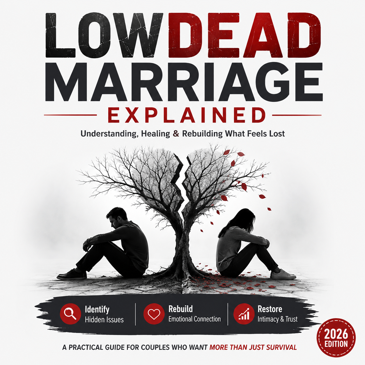 Book cover for 'Low Dead Marriage Explained' featuring a split tree with two seated silhouettes at the roots, on a light gray background with red and black typography and a 2026 edition badge.