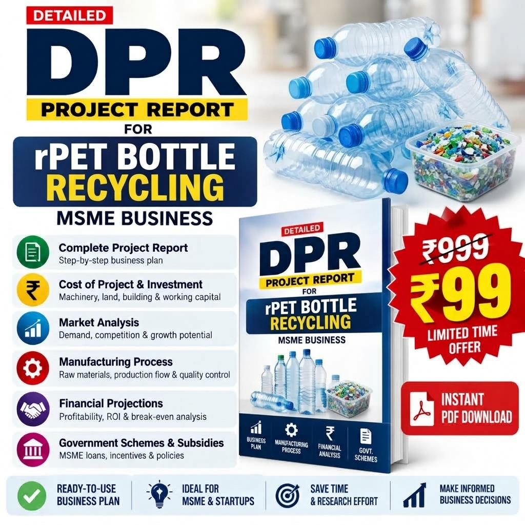 Promotional graphic for a digital PDF report titled 'Detailed DPR Project Report for rPET Bottle Recycling MSME Business'. The design features a large title block, a list of included report sections on the left, a 3D mockup of the report cover in the center-right, a pile of clear plastic bottles at the top, and a red starburst badge indicating a ₹999 down to ₹99 instant PDF download offer.